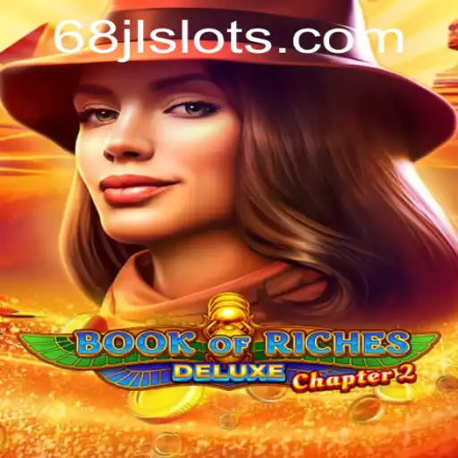 A Journey into Adventure: Discover Book of Riches Deluxe Chapter 2